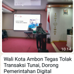 Wali Kota Ambon Tegas Tolak Transaksi Tunai, Dorong Pemerintahan Digital