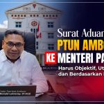 Terkait Surat Aduan PTUN Ambon ke Menteri PAN-RB, Jubir Pemkot : Harus Objektif, Utuh, dan Berdasarkan Fakta.