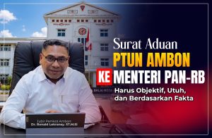 Terkait Surat Aduan PTUN Ambon ke Menteri PAN-RB, Jubir Pemkot : Harus Objektif, Utuh, dan Berdasarkan Fakta.