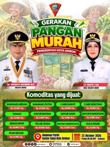 Peringati Hari Pangan Sedunia dan Jaga Stabilitas Harga, Pemkot Ambon Gelar GPM